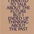 'I wanted to talk about the future but I ended up thinking about the past