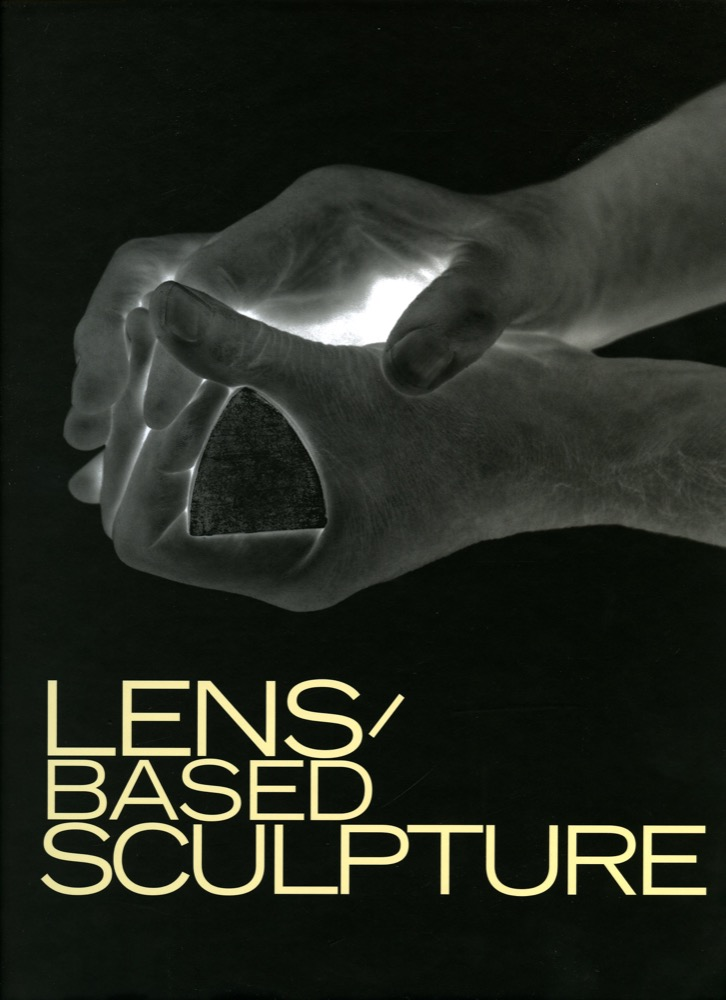 Lens-Based Sculpture. The transformation of Sculpture through Photography