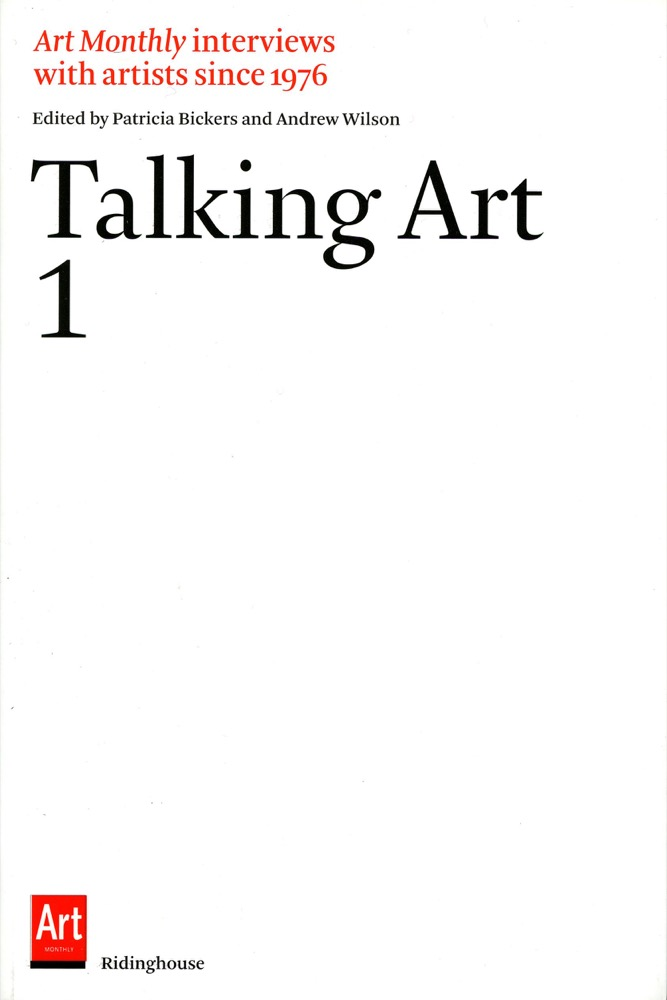 Talking Art 1 Art. Monthly interviews with artists since 1976